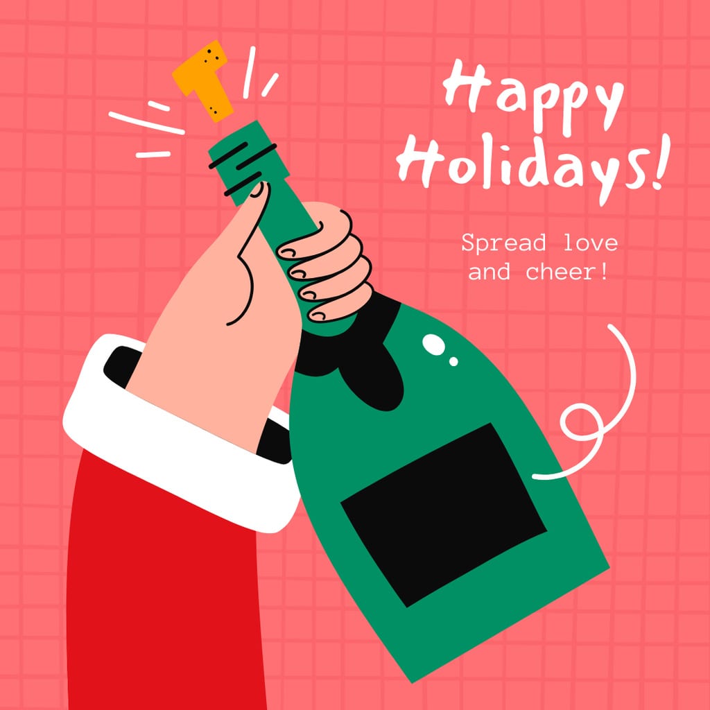 Digital Christmas card featuring an illustration of a hand holding a bottle of champagne, and the “Happy holidays” message.