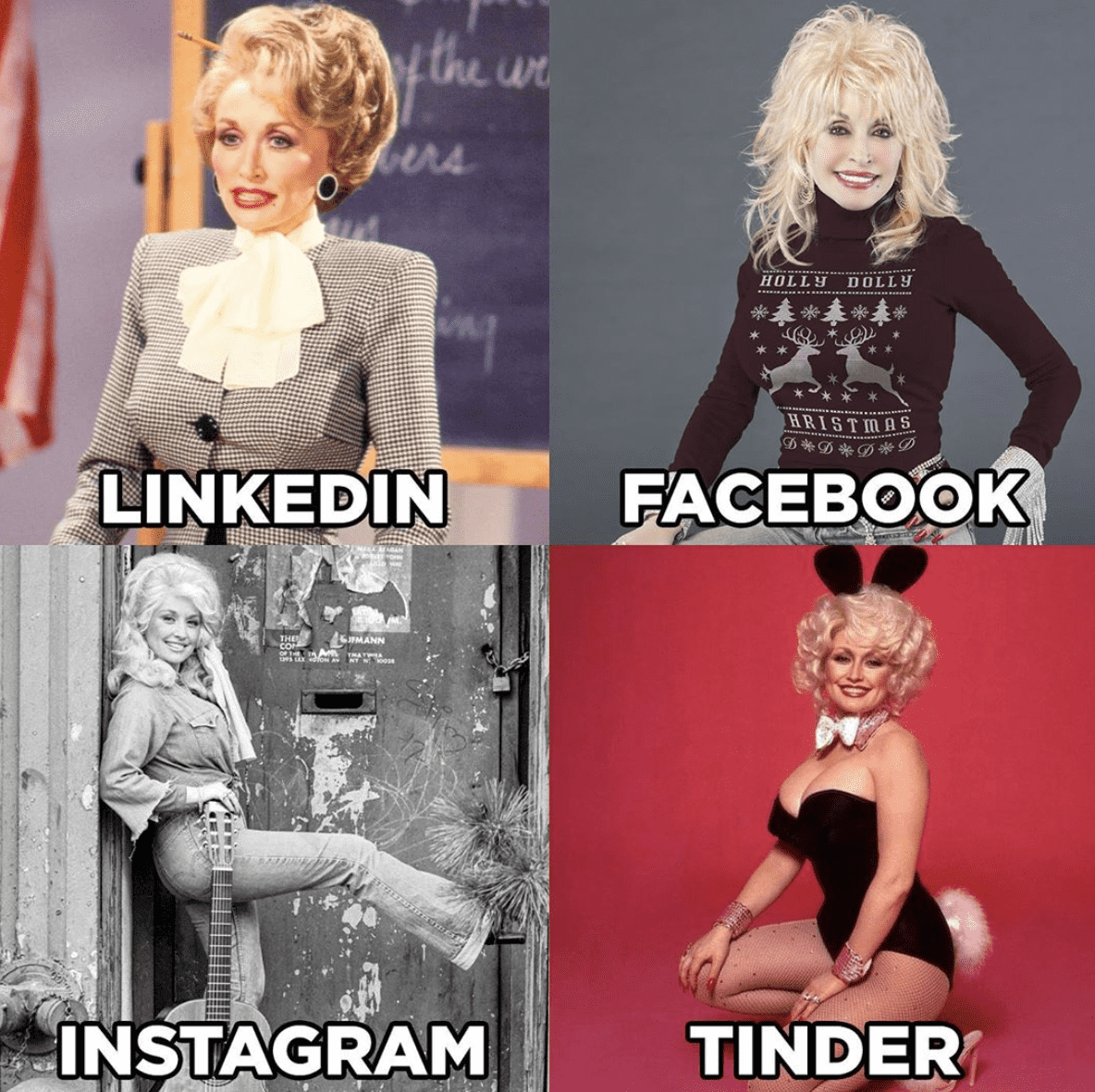 LinkedIn, Facebook, Instagram, Tinder meme featuring Dolly Parton