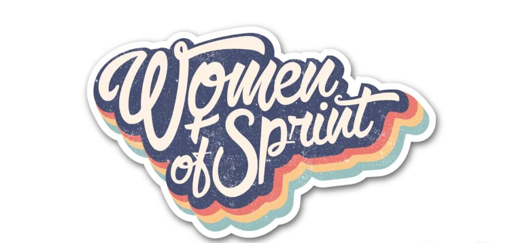 Retro-themed typographic sticker says “Women of sprint” outlined in a rainbow