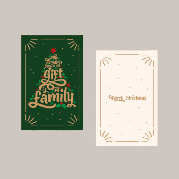 Green and cream Christmas card design with gold typography reading &ldquo;The greatest gift is a family&rdquo; and &ldquo;Merry Christmas.&rdquo;